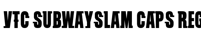 VTC SubwaySlam Caps Regular font preview