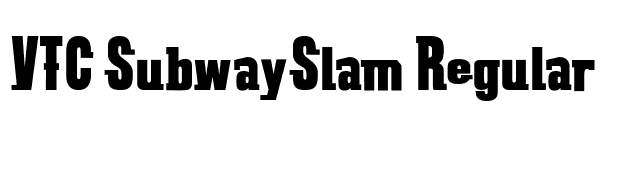 VTC SubwaySlam Regular font preview