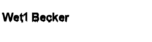 Wet1 Becker font preview