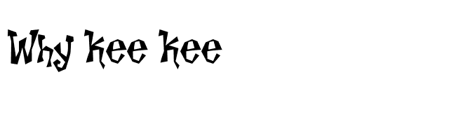 Why Kee Kee font preview