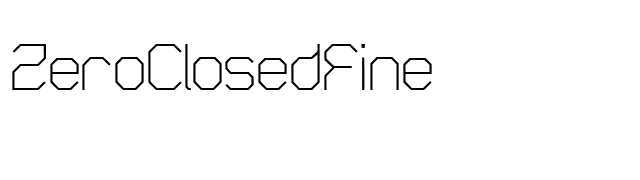 ZeroClosedFine font preview